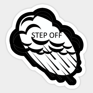 Back Off statement phrase catchy saying Sticker